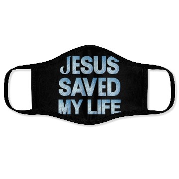 Discover Jesus Saved My Life Face Masks