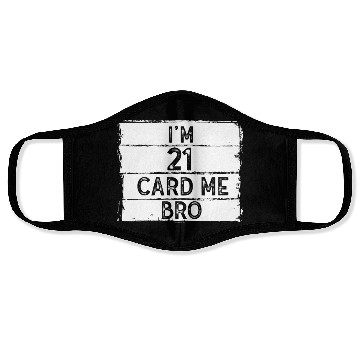 Discover I'm 21 Card Me Bro 21 Years Old 21st Birthday Face Masks