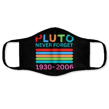 Discover Pluto Never Forget Retro Space Science Pluto Face Masks