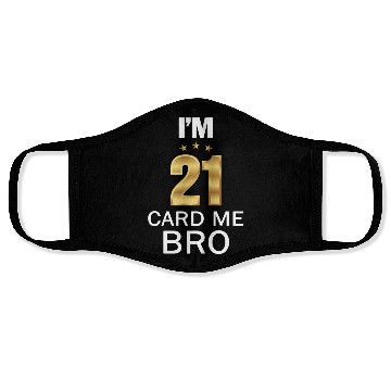 Discover I'm 21 Card Me Bro 21 Years Old 21st Birthday Face Masks