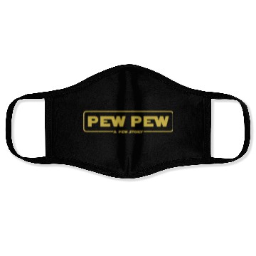 Discover pew pew - A pew story Face Masks