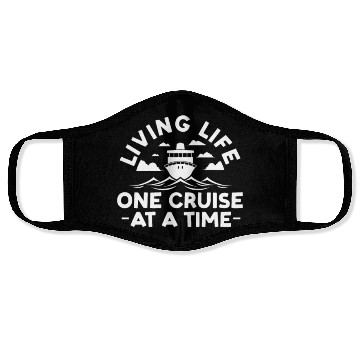 Discover Living Life One Cruise At A Time Face Masks