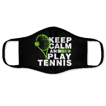 Discover Keep Calm and Play Tennis Face Masks