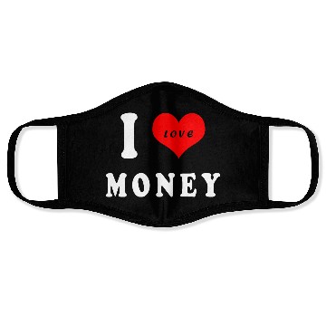 Discover I love money Face Masks