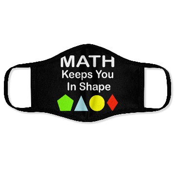 Discover Math Keeps You In Shape Funny Math Teacher Workout Face Masks