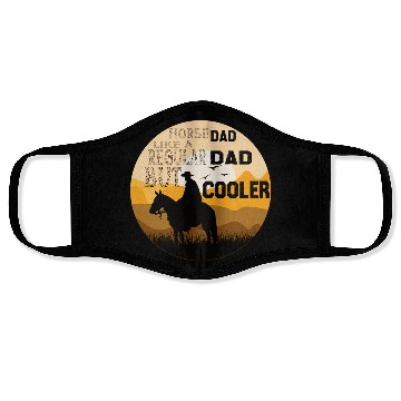 Discover horse dad like a regular dad but cooler Face Masks