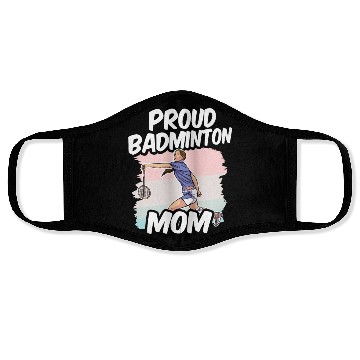 Discover Proud Badminton Mom Match Player Team Lover Face Masks