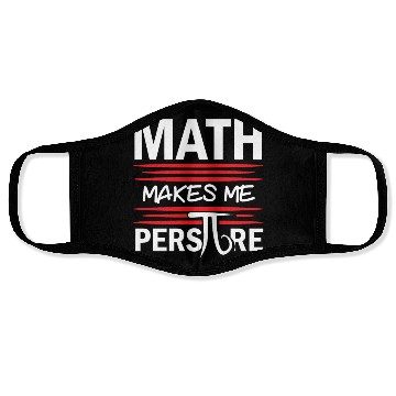 Discover Math Makes Me Perspire Math Teacher Pi Day Face Masks
