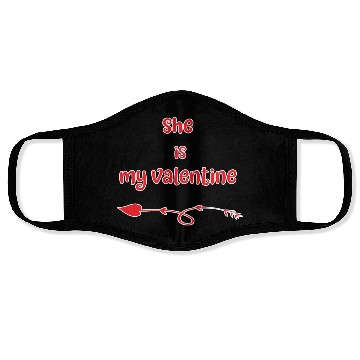 Discover She Is My Valentine Face Masks