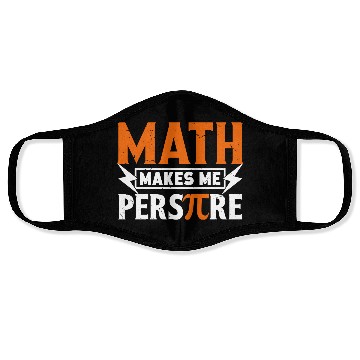 Discover Funny Pi Day Face Masks Math Makes Me for Pi Day 3 14