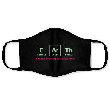 Discover EARTH - written in elements of the periodic table Face Masks