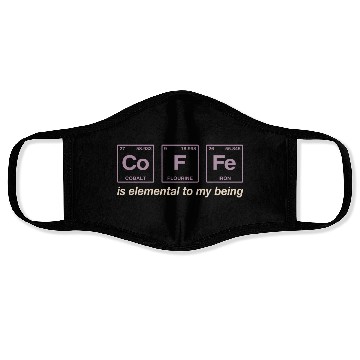 Discover COFFEE - with elements of the periodic table Face Masks