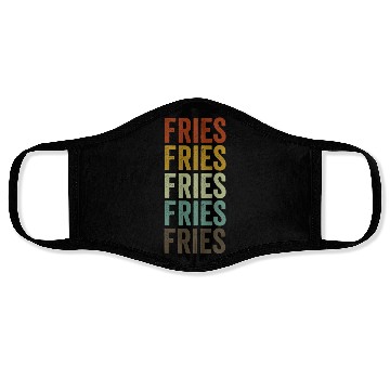 Discover Fries before Guys Fries Lover Funny French Fries Face Masks