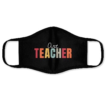 Discover Art Teacher Back To School First Day Appreciation Face Masks