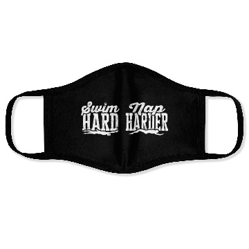 Discover Swim hard, nap harder - Swimming Face Masks