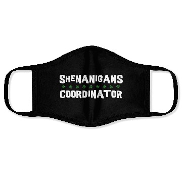 Discover Shenanigans Coordinator Funny St Patricks Day Face Masks