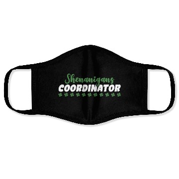 Discover Shenanigans Coordinator Funny St Patricks Day Face Masks