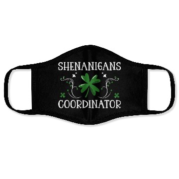 Discover Shenanigans Coordinator Funny St Patricks Day Face Masks