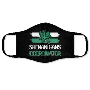 Discover Shenanigans Coordinator Funny St Patricks Day Face Masks