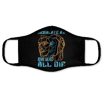 Discover Artificial Intelligence Regulate A.I Or Programmer Face Masks