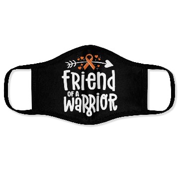 Discover Friend Of A Warrior Lymphoma Leukemia Cancer Face Masks