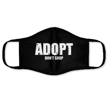 Discover adopt dont shop Face Masks