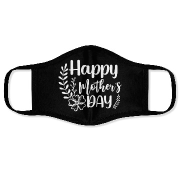 Discover Happy Mother's Day For Best Mom Face Masks