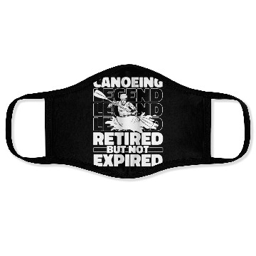 Discover Canoe Canoeing Canoeist Retired Face Masks