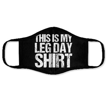 Discover Funny Leg Day Apparel For Gym Lover Face Masks