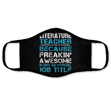 Discover Literature Teacher Face Masks - Freaking Awesome Gift