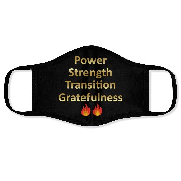 Discover POWER STRENGTH TRANSITION GRATEFULNESS - GOLD Face Masks