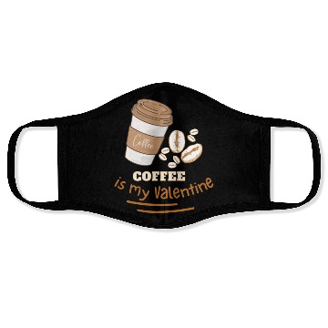 Discover Coffee is my Valentine Face Masks