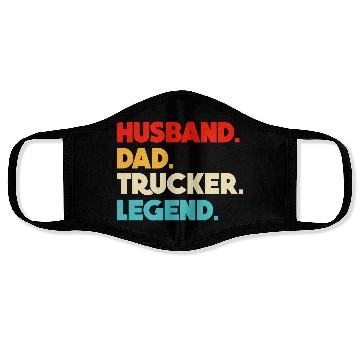 Discover Husband Dad Trucker Legend Face Masks