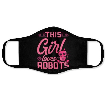 Discover Robot Robotics Engineer Girl This Face Masks