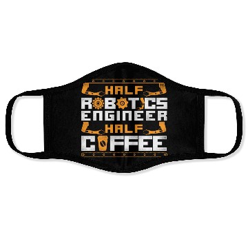 Discover Robot Robotics Engineer Coffee Face Masks