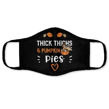 Discover Thick Thighs & Pumpkin Pies Face Masks