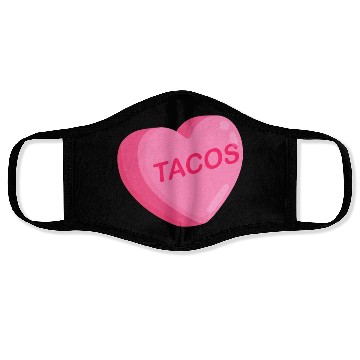 Discover Tacos Are My Valentine Taco Heart I Love Taco Face Masks
