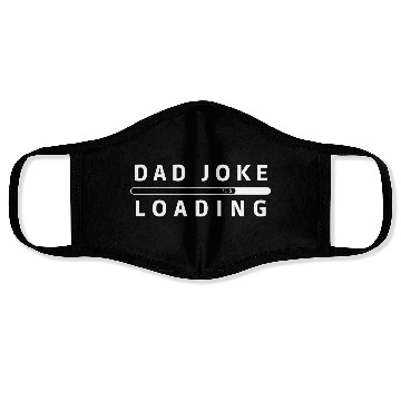 Discover Dad Joke Loading Face Masks