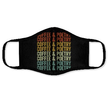 Discover Coffee & Poetry Poetry Writer Poet Coffee Lover Face Masks