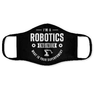 Discover Robot Robotics Engineer I'm A Face Masks