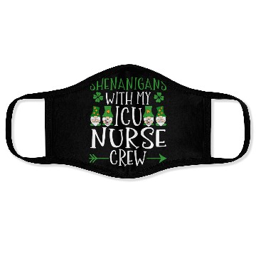 Discover Shenanigans With My ICU Nurse Crew Saint Face Masks