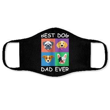 Discover Best Dog Dad Ever Face Masks