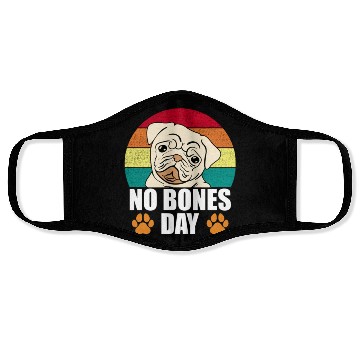 Discover No Bones Day Pug Funny Face Masks