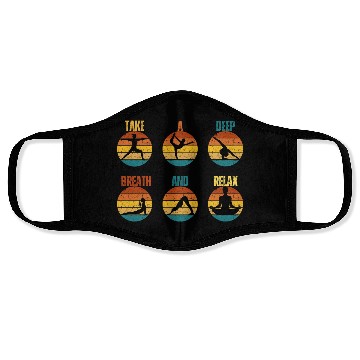 Discover TAKE A DEEP BREATH AND RELAX Face Masks