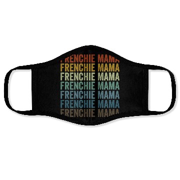 Discover Frenchie Mama Bulldog Lover French Dog Mama Face Masks