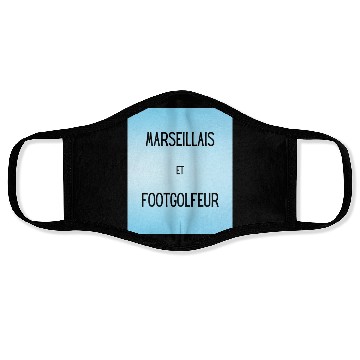 Discover Marseillais et footgolfeur Face Masks