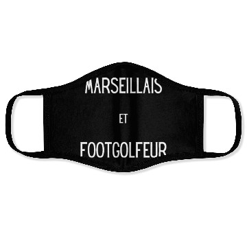 Discover Marseillais et footgolfeur Face Masks