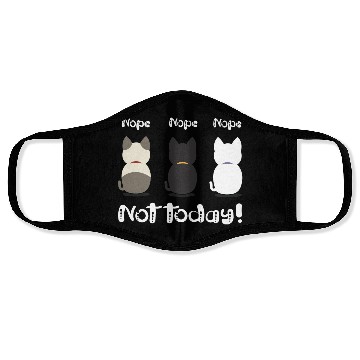 Discover Nope not today three cute kittens illustration Face Masks