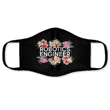 Discover Robot Robotics Engineer Flower Face Masks
