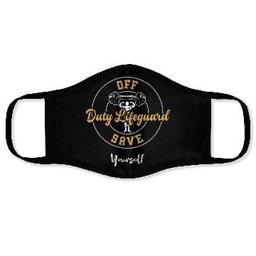 Discover Off Duty Lifeguard Save Yourself Face Masks